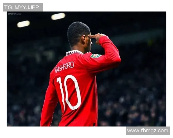 拉什福德：从青训新星到英超顶级前锋的华丽转身与未来展望